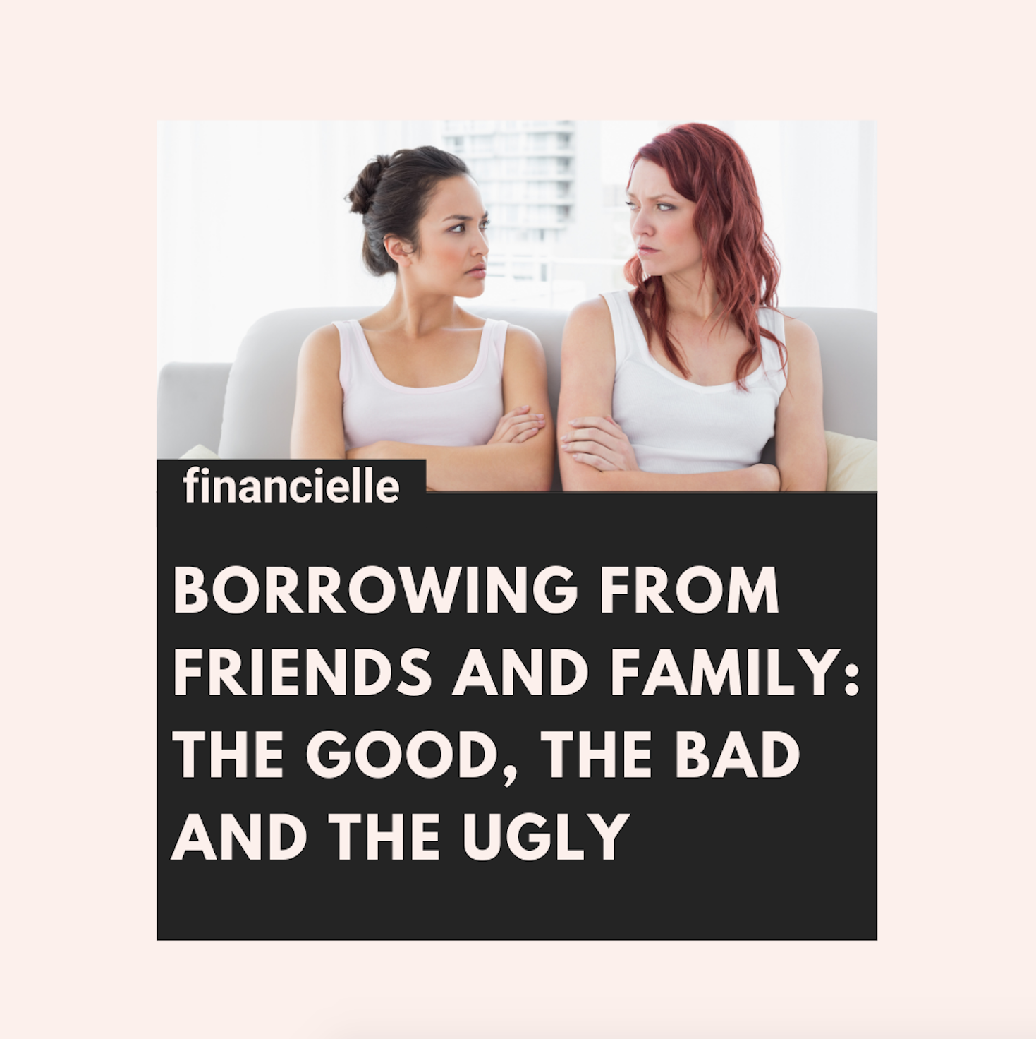 borrow money from friends and family|borrowing money from friends and family