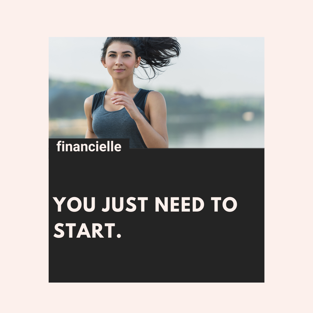 |YOU JUST NEED TO START