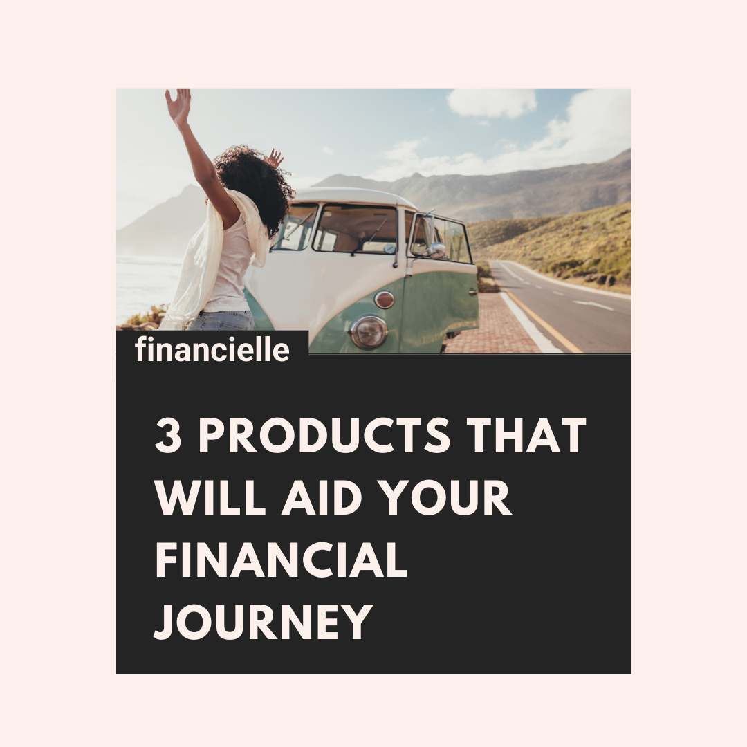 products that will aid your financial journey|products that will aid your financial journey