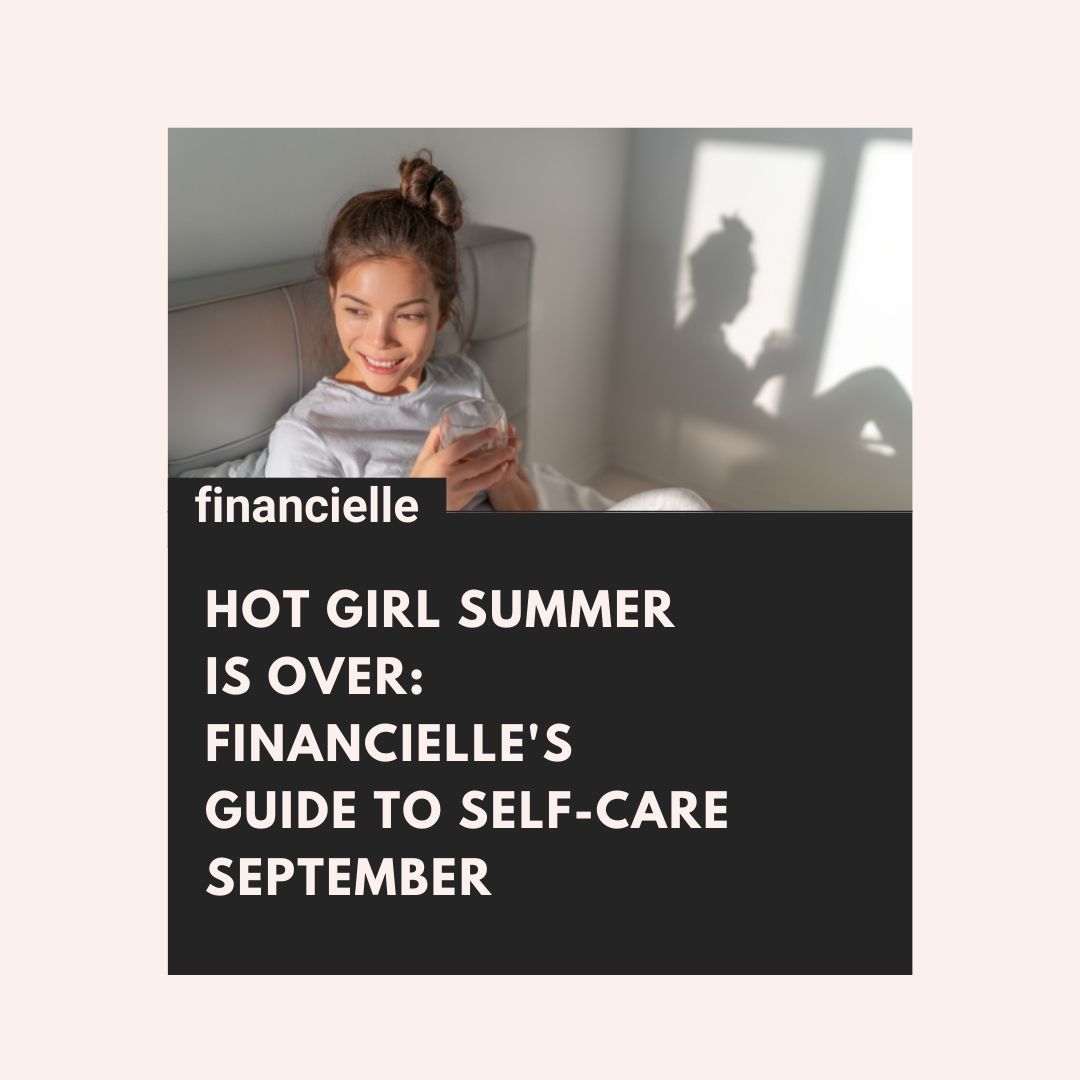financielle's guide to self care