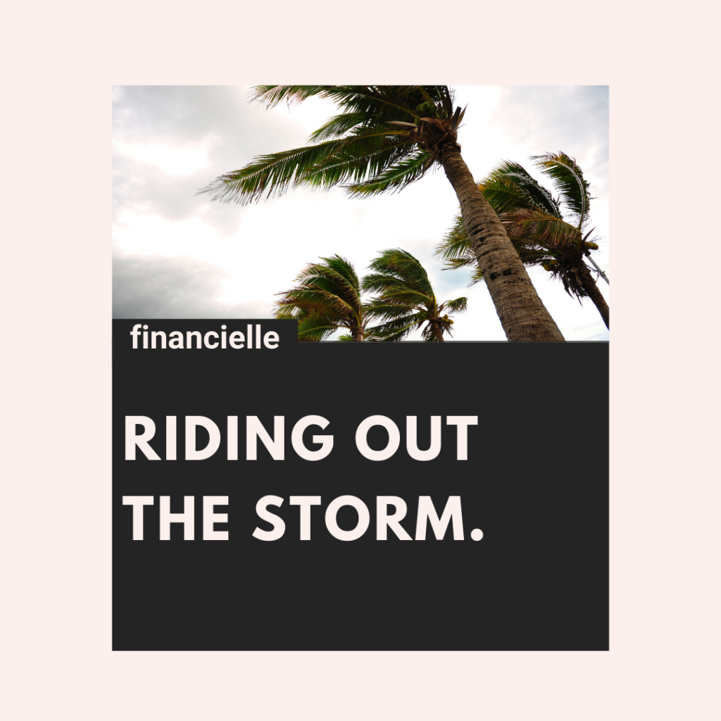 |RIDING OUT THE STORM